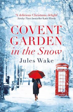 Covent Garden In The Snow by Jules Wake