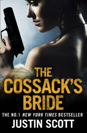 The Cossack's Bride by Justin Scott