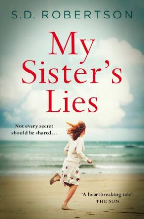 My Sister's Lies by S D Robertson