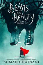 Beasts And Beauty Dangerous Tales