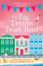 The Big Dreams Beach Hotel
