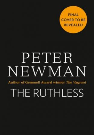 The Ruthless by Peter Newman