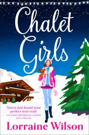 Chalet Girls by Lorraine Wilson