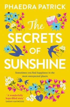 The Secrets Of Sunshine by Phaedra Patrick