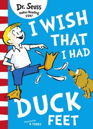 I Wish That I Had Duck Feet (Green Back Book Edition) by Dr Seuss