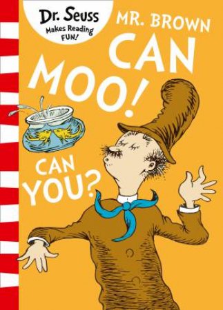 Mr. Brown Can Moo! Can You? [Blue Back Book Edition] by Dr Seuss