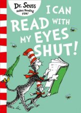 I Can Read With My Eyes Shut Green Back Book Edition