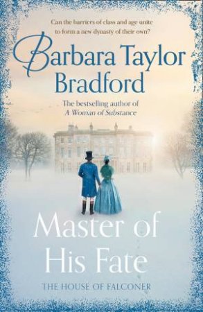 Master Of His Fate by Barbara Taylor Bradford