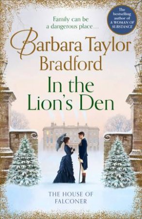 In The Lion's Den by Barbara Taylor Bradford