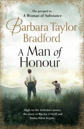 A Man Of Honour by Barbara Taylor Bradford