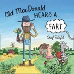 Old MacDonald Heard A Fart