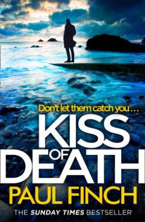 Kiss Of Death by Paul Finch