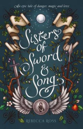 Sisters Of Sword And Song by Rebecca Ross