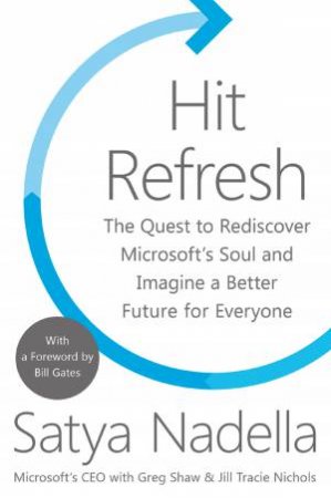 Hit Refresh by Satya Nadella