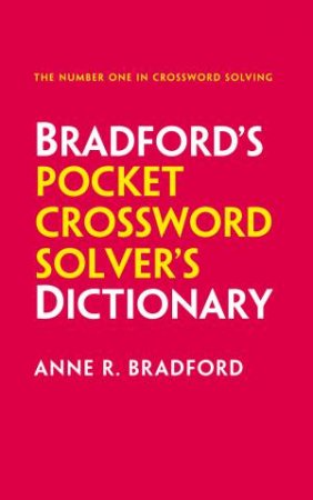 Collins Bradford's Pocket Crossword Solver's Dictionary 3rd Ed by Anne R. Bradford