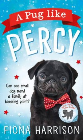 Pug Like Percy by Fiona Harrison