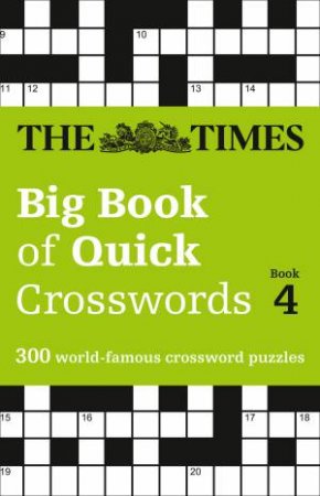 The Times Big Book Of Quick Crosswords Book 4 by The Times Mind Games