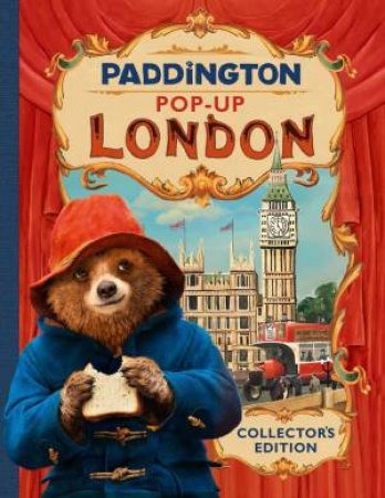 Paddington 2 - Paddington's London: The Movie Pop-Up Book by Michael Bond