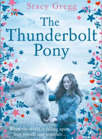 The Thunderbolt Pony by Stacy Gregg