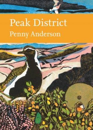 Collins New Naturalist Library - Peak District by Penny Anderson