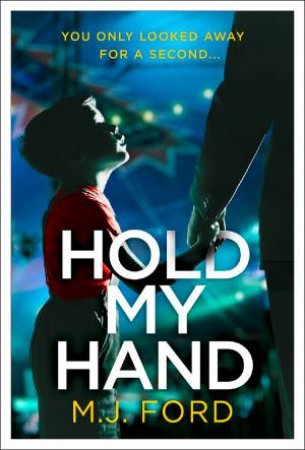 Hold My Hand by M.J. Ford
