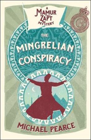 The Mingrelian Conspiracy by Michael Pearce