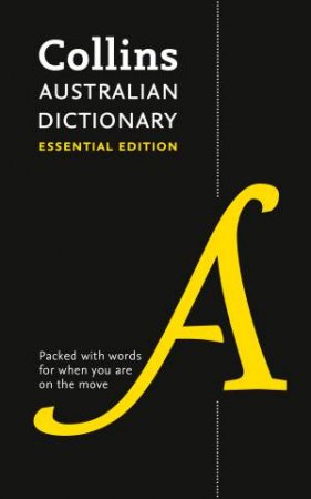 Collins Australian Dictionary: Essential Edition by Various