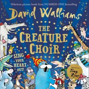 The Creature Choir by David Walliams