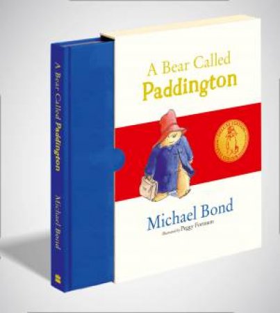 A Bear Called Paddington [Gift Edition] by Michael Bond & Peggy Fortnum