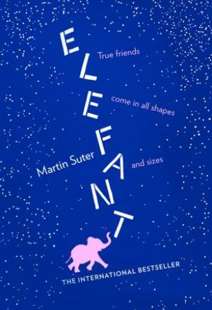 Elefant by Martin Suter & Jamie Bulloch