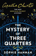 The Mystery Of The Three Quarters The New Hercule Poirot Mystery