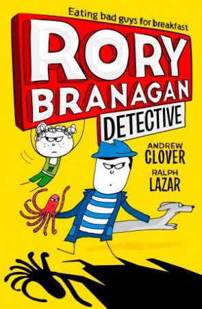 Rory Branagan (Detective) by Andrew Clover & Ralph Lazar