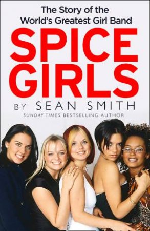 Spice Girls by Sean Smith