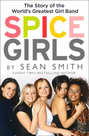Spice Girls by Sean Smith