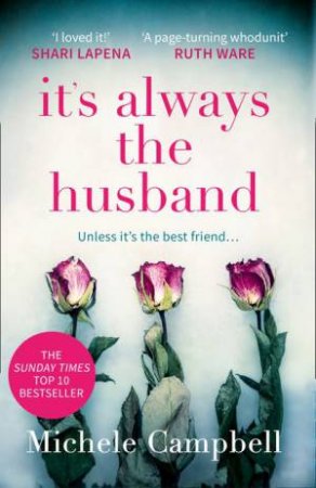 It's Always The Husband by Michele Campbell