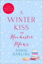 A Winter Kiss On Rochester Mews