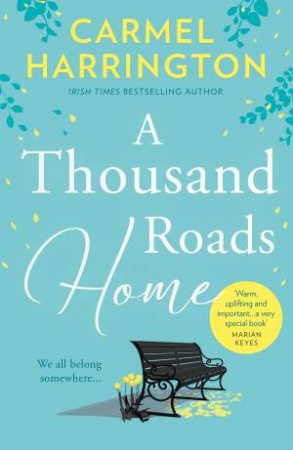 A Thousand Roads Home by Carmel Harrington