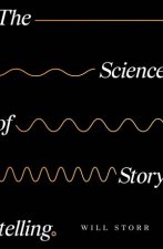 The Science Of Storytelling