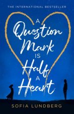 A Question Mark Is Half A Heart
