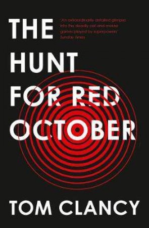 The Hunt For Red October by Tom Clancy