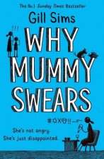 Why Mummy Swears