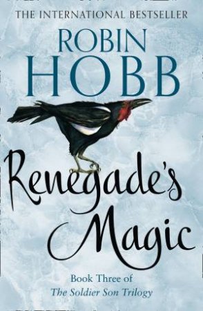 Renegade's Magic by Robin Hobb