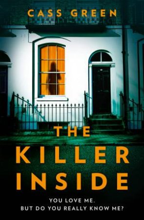 The Killer Inside by Cass Green