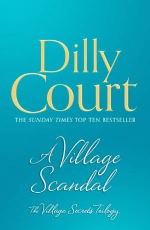 A Village Scandal by Dilly Court
