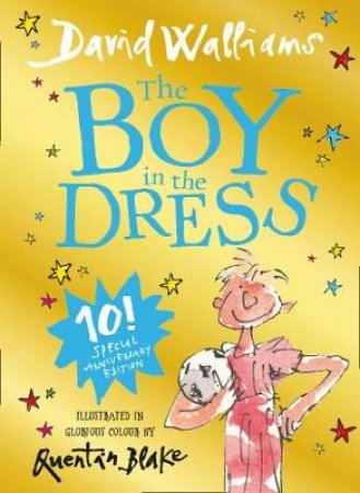 The Boy in the Dress (Anniversary Edition) by David Walliams