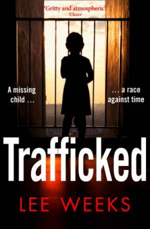 Trafficked by Lee Weeks