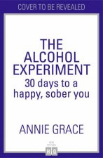 The Alcohol Experiment