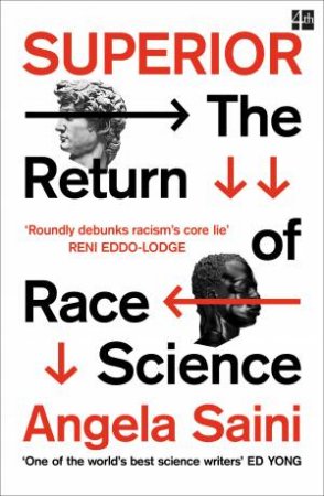 Superior: The Return Of Race Science by Angela Saini