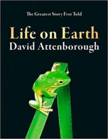 Life On Earth by David Attenborough