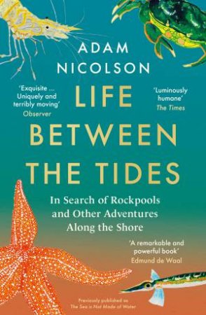 Life Between The Tides by Adam Nicolson